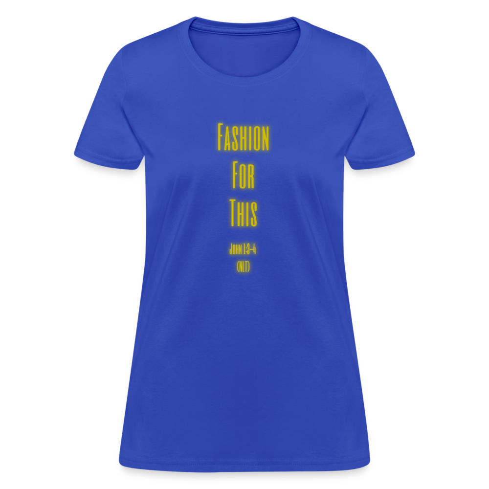 Fashion For This Women's T-Shirt - royal blue