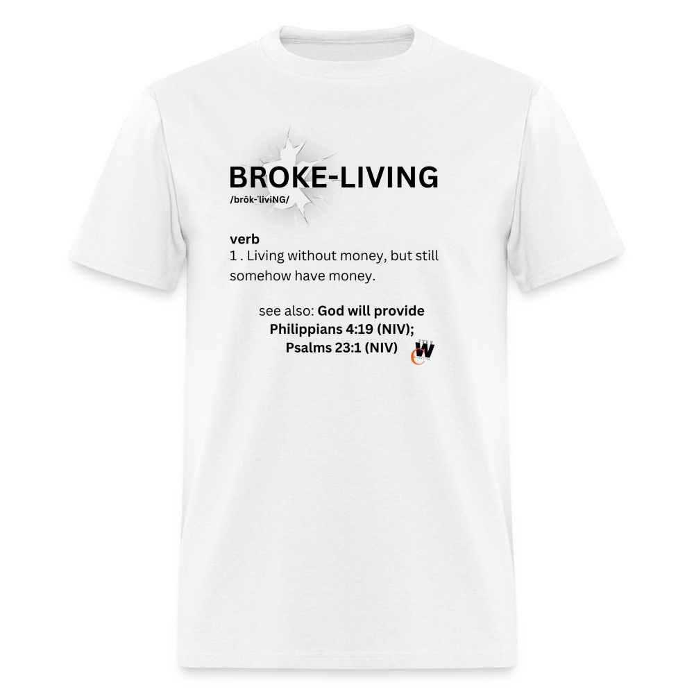 Broke-Living T-Shirt - white