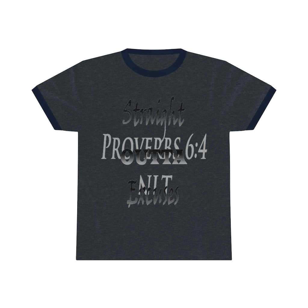 Straight Outta Excuses Ringer Tee