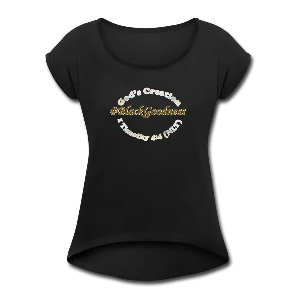 Black Goodness Roll Cuff T-Shirt - Obsidian's LLC