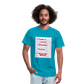 No FEAR Unisex Jersey T-Shirt by Bella + Canvas - turquoise