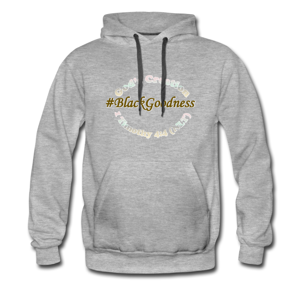 Black Goodness Men's Premium Hoodie - heather gray