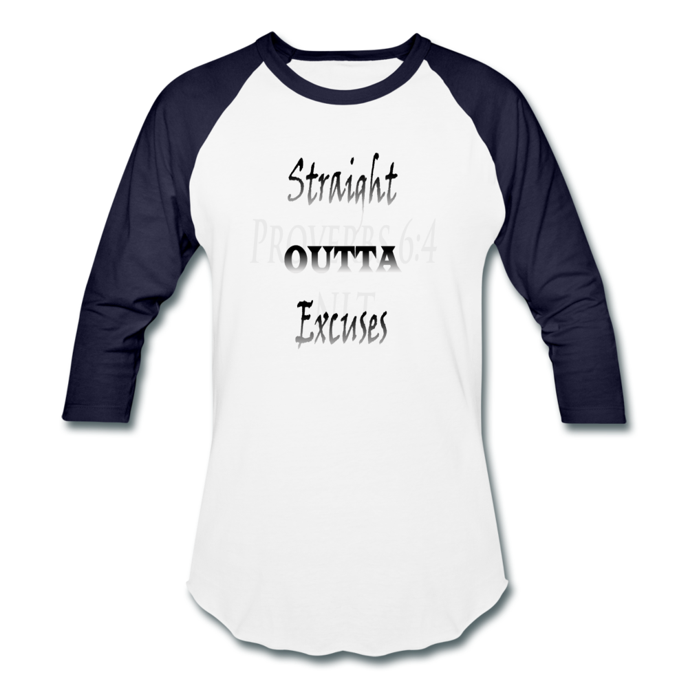 Straight Outta Excuses Baseball T-Shirt - white/navy