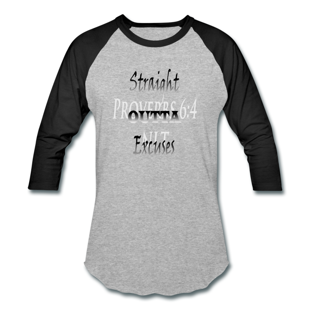 Straight Outta Excuses Baseball T-Shirt - heather gray/black