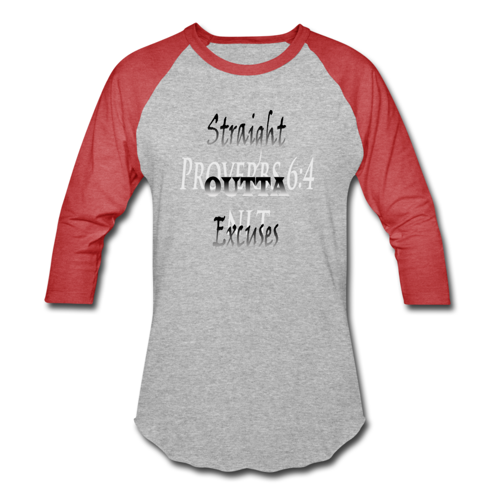 Straight Outta Excuses Baseball T-Shirt - heather gray/red