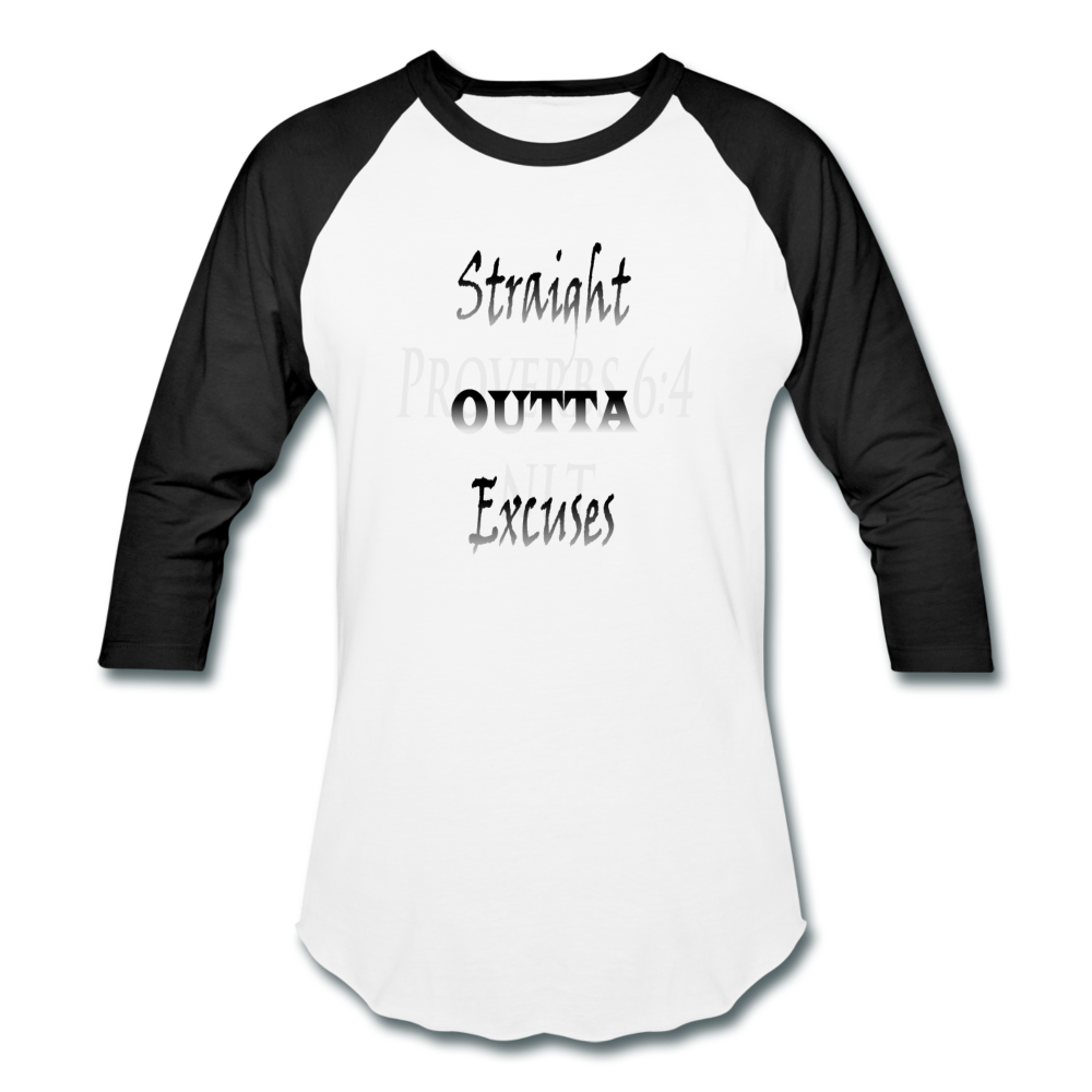 Straight Outta Excuses Baseball T-Shirt - white/black