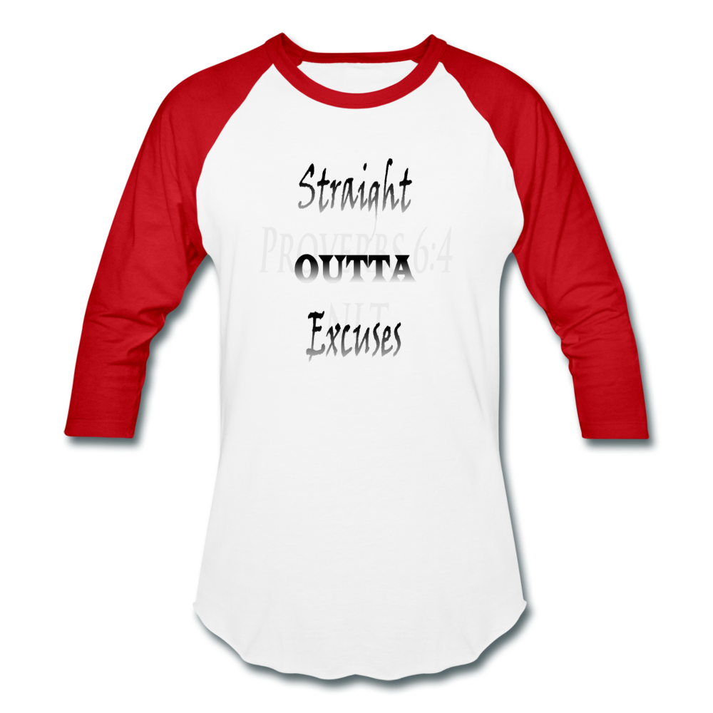 Straight Outta Excuses Baseball T-Shirt - white/red