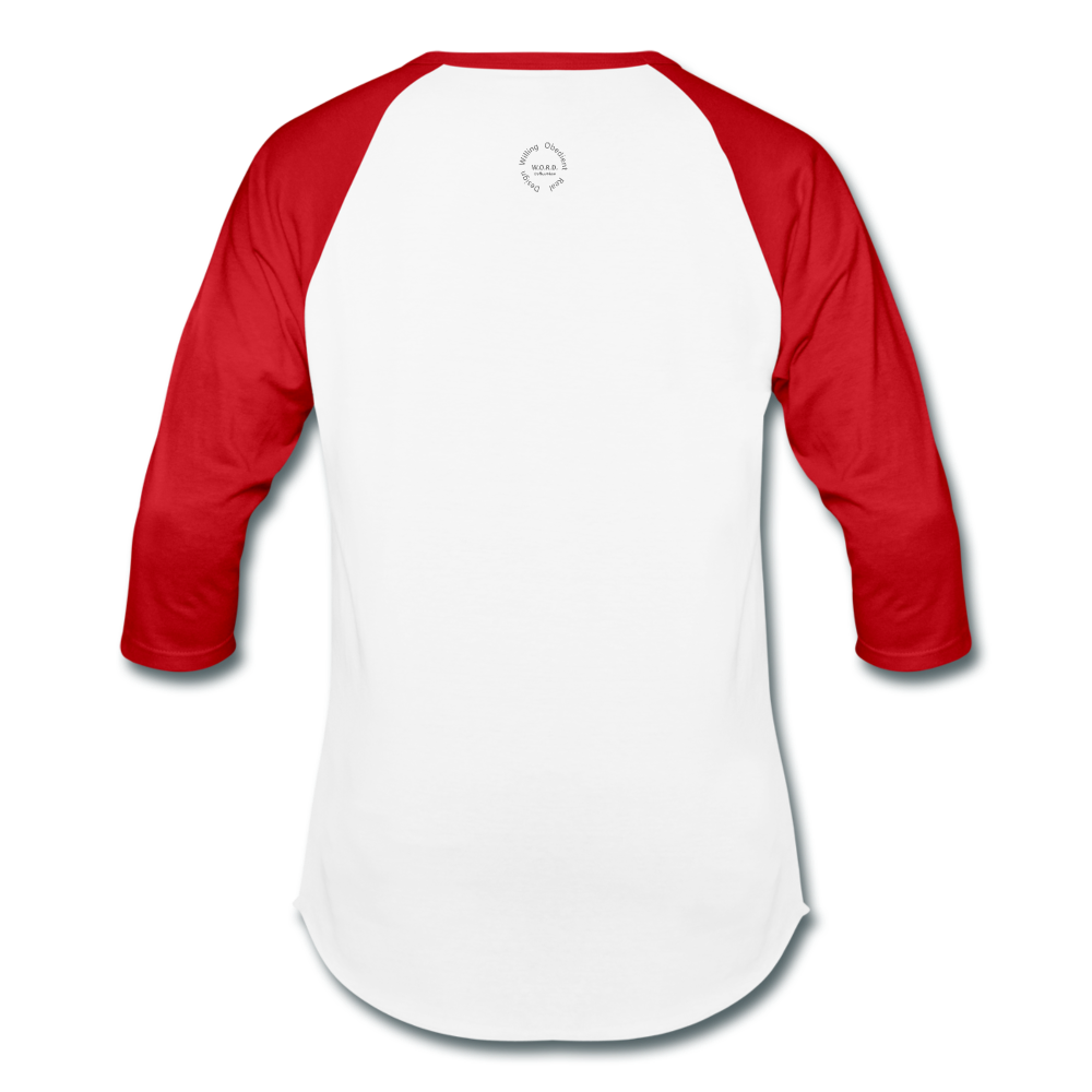 Straight Outta Excuses Baseball T-Shirt - white/red