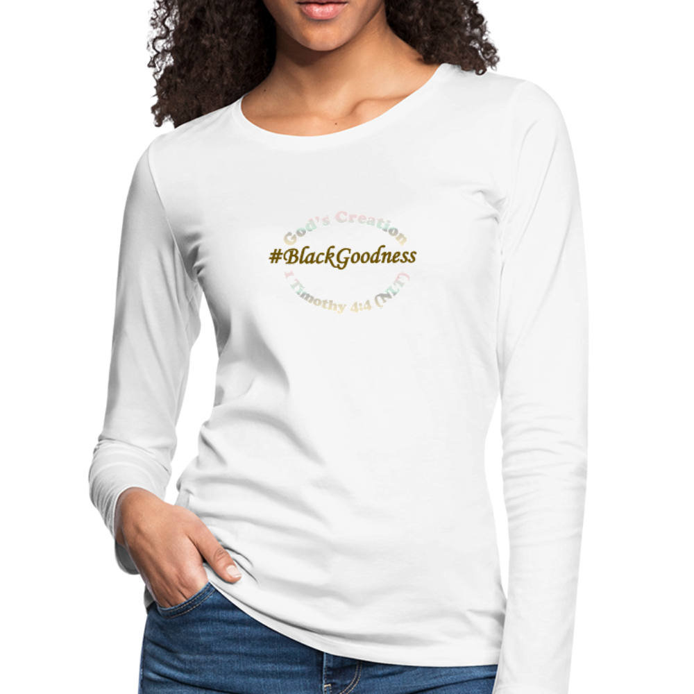 Black Goodness Women's Premium Slim Fit Long Sleeve T-Shirt - white