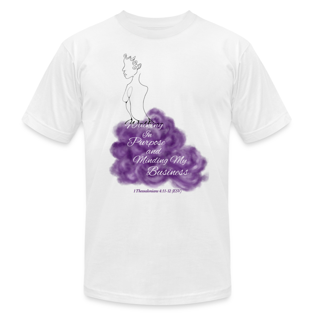 Walking In Purpose and Minding My Business Unisex Jersey T-Shirt - white