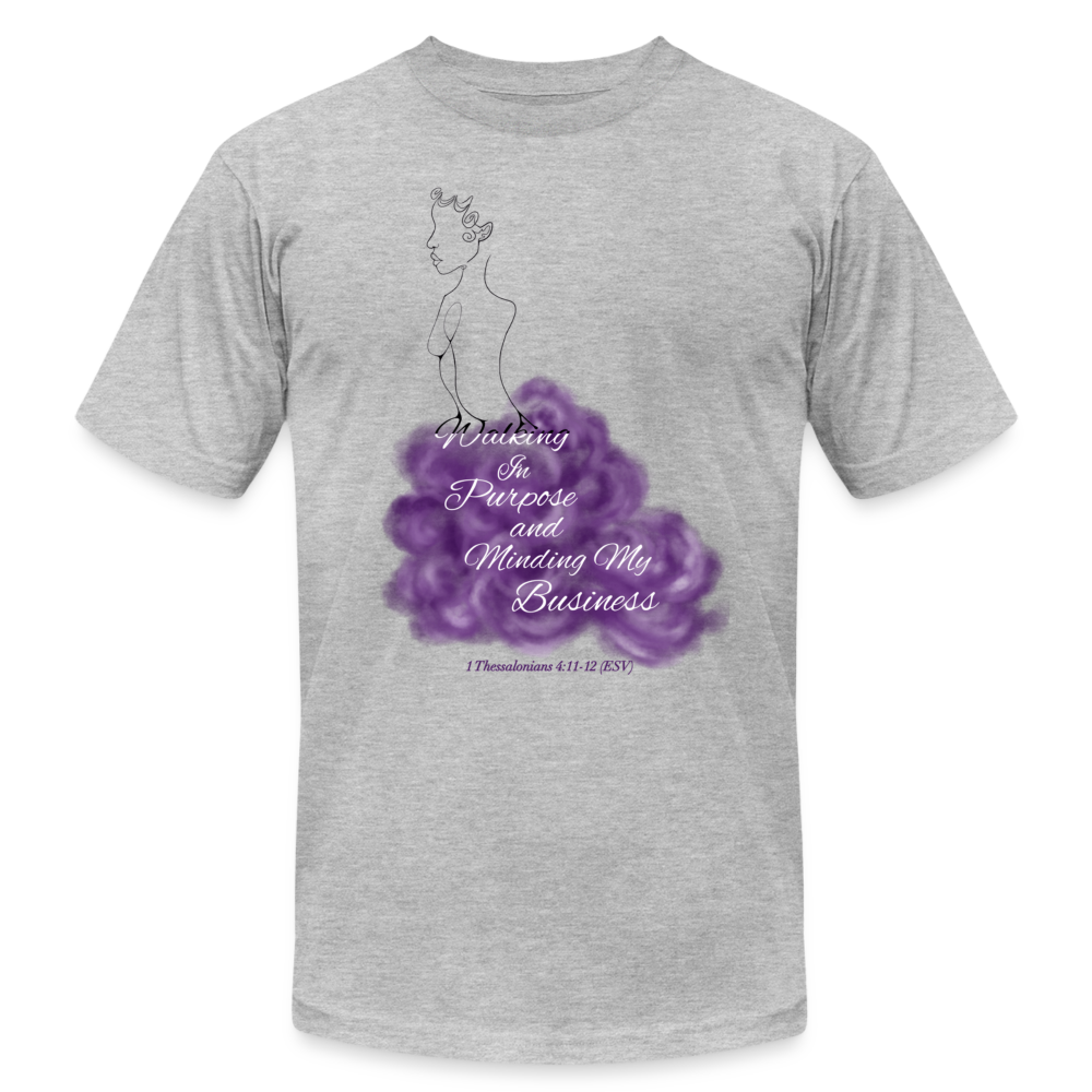 Walking In Purpose and Minding My Business Unisex Jersey T-Shirt - heather gray