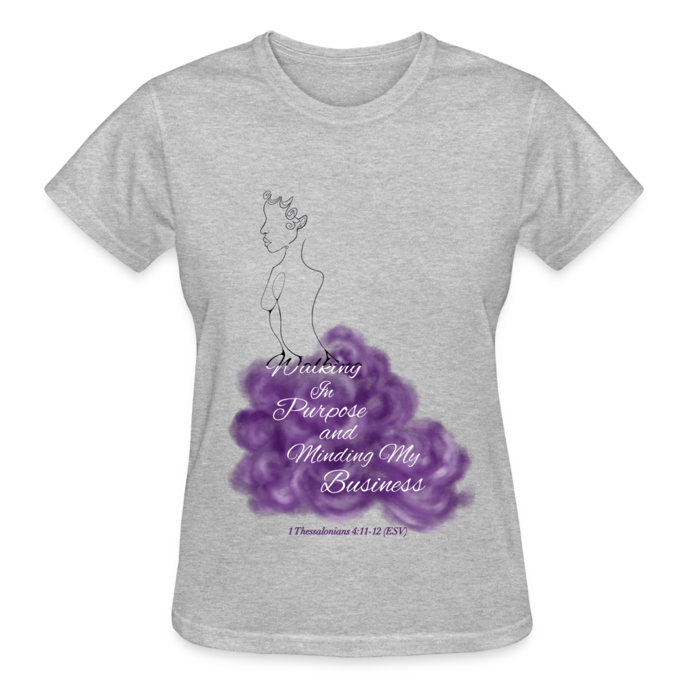 Walking In Purpose/Minding My Business Ultra Cotton Ladies T-Shirt - heather gray