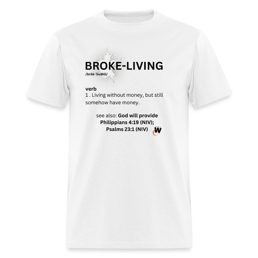 Broke-Living T-Shirt - white