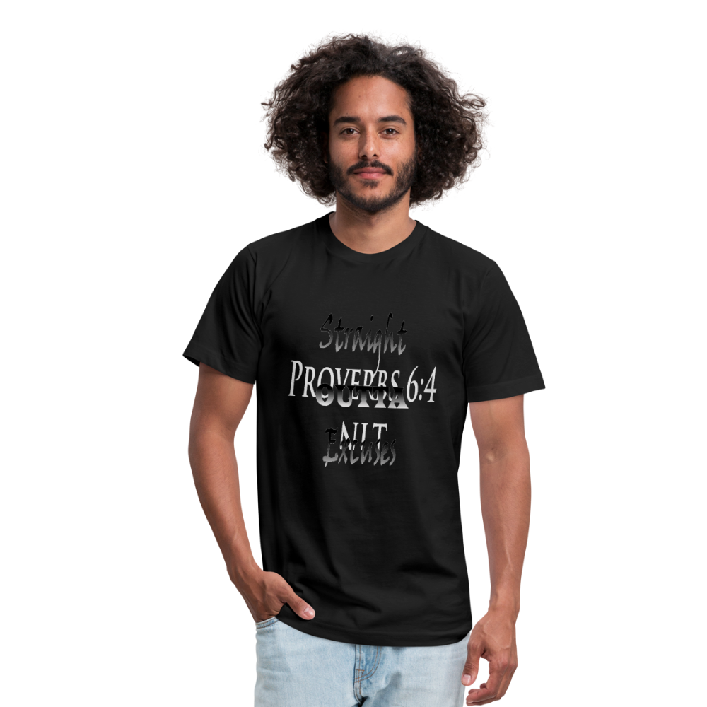 Straight Outta Excuses Unisex Jersey T-Shirt by Bella + Canvas - black