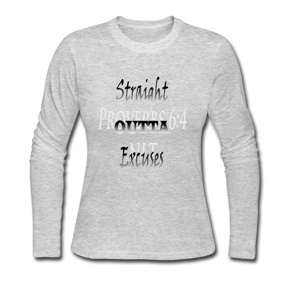 Straight Outta Excuses Women's Long Sleeve Jersey T-Shirt - gray