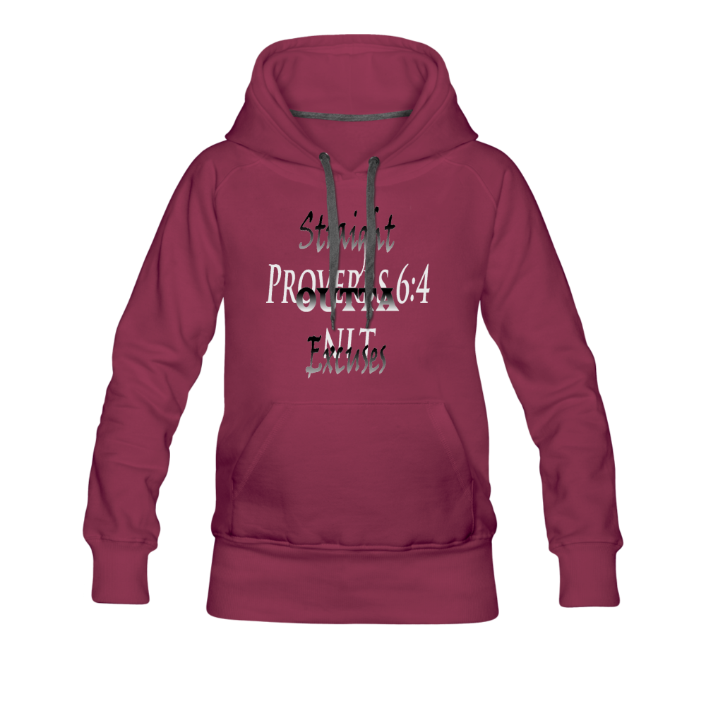 Straight Outta Excuses Women’s Premium Hoodie - burgundy