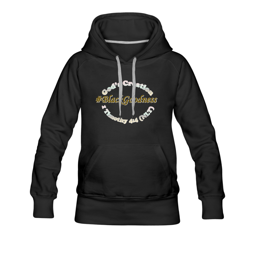 Black Goodness Women’s Premium Hoodie - black