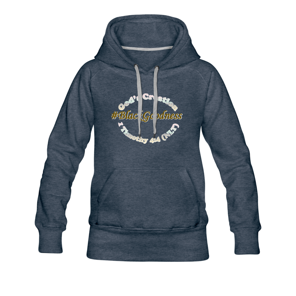 Black Goodness Women’s Premium Hoodie - heather denim