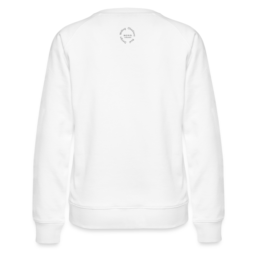 Walking In Purpose/Minding My Business Women’s Premium Sweatshirt - white